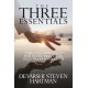 The Three Essentials: Timeless Principles for Inner Peace and Self-Transformation