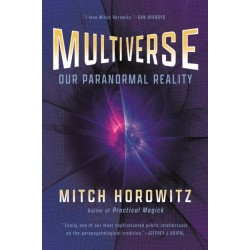 Multiverse: Our Paranormal Reality