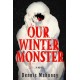 Our Winter Monster