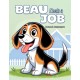 Beau Needs a Job