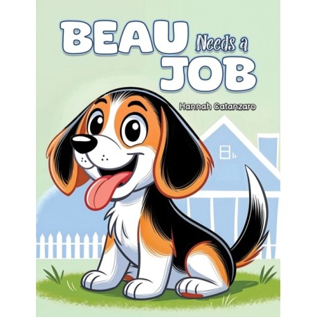 Beau Needs a Job