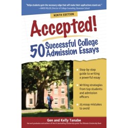 Accepted! 50 Successful College Admission Essays