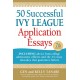 50 Successful Ivy League Application Essays