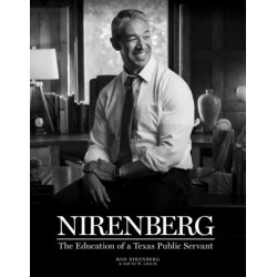 Nirenberg: The Education of a Texas Public Servant