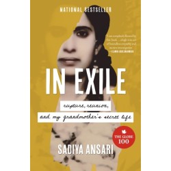 In Exile: Rupture, Reunion, and My Grandmother’s Secret Life