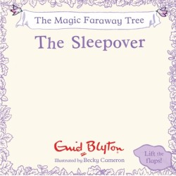 The Magic Faraway Tree: Time For a Nap: A Lift-the-Flap Story
