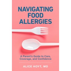 Navigating Food Allergies: A Parent's Guide to Care, Coverage, and Confidence