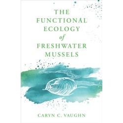 The Functional Ecology of Freshwater Mussels