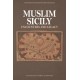 Muslim Sicily: Encounters and Legacy