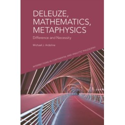 Deleuze, Mathematics, Metaphysics: Difference and Necessity