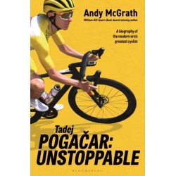 Tadej Pogacar: Unstoppable