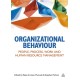 Organizational Behaviour: People, Process, Work and Human Resource Management
