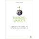 Emerging Markets: Strategies for Competing in the Global Value Chain
