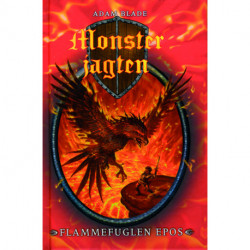 Monsterjagten (06) Flammefuglen Epos