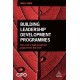 Building Leadership Development Programmes: Zero-Cost to High-Investment Programmes that Work