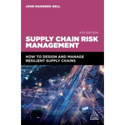 Supply Chain Risk Management: How to Design and Manage Resilient Supply Chains