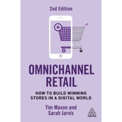 Omnichannel Retail: How to Build Winning Stores in a Digital World