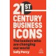 21st Century Business Icons: The Leaders Who Are Changing our World