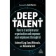 Deep Talent: How to Transform Your Organization and Empower Your Employees Through AI