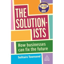 The Solutionists: How Businesses Can Fix the Future