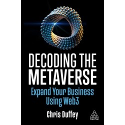 Decoding the Metaverse: Expand Your Business Using Web3