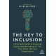 The Key to Inclusion: A Practical Guide to Diversity, Equity and Belonging for You, Your Team and Your Organization
