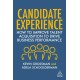 Candidate Experience: How to Improve Talent Acquisition to Drive Business Performance