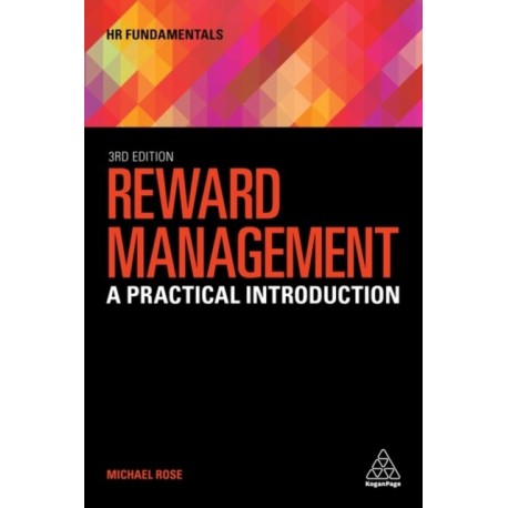 Reward Management: A Practical Introduction