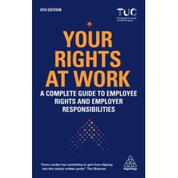 Your Rights at Work: A Complete Guide to Employee Rights and Employer Responsibilities