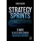 Strategy Sprints: 12 Ways to Accelerate Growth for an Agile Business