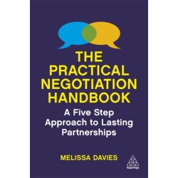 The Practical Negotiation Handbook: A Five Step Approach to Lasting Partnerships