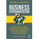 Business Experimentation: A Practical Guide for Driving Innovation and Performance in Your Business
