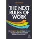 The Next Rules of Work: The Mindset, Skillset and Toolset to Lead Your Organization through Uncertainty