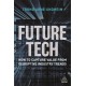 Future Tech: How to Capture Value from Disruptive Industry Trends