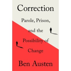 Correction: Parole, Prison, and the Possibility of Change