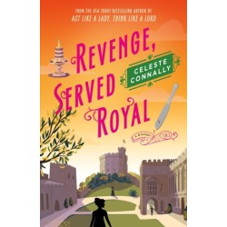 Revenge, Served Royal: A Mystery