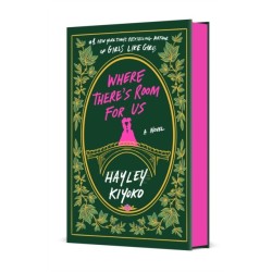 Where There's Room for Us: A Novel