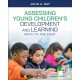 Assessing Young Children’s Development and Learning: Birth to Age Eight