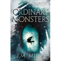 Ordinary Monsters: The dark and dazzling Sunday Times bestseller and first book in the Talents Trilogy