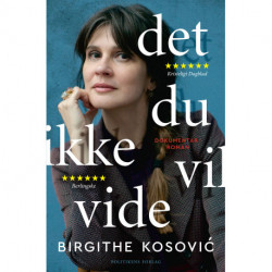 Det, du ikke vil vide