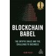 Blockchain Babel: The Crypto Craze and the Challenge to Business