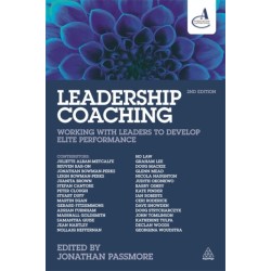 Leadership Coaching: Working with Leaders to Develop Elite Performance