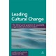 Leading Cultural Change: The Theory and Practice of Successful Organizational Transformation