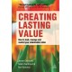 Creating Lasting Value: How to Lead, Manage and Market Your Stakeholder Value