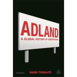 Adland: A Global History of Advertising