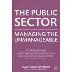 The Public Sector: Managing the Unmanageable