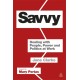 Savvy: Dealing with People, Power and Politics at Work