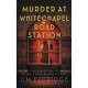 Murder at Whitechapel Road Station: The gripping wartime murder mystery