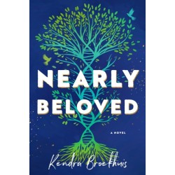 Nearly Beloved: A Novel