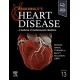 Braunwald's Heart Disease, Single Volume: A Textbook of Cardiovascular Medicine